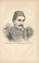Abdul-Hamid II The Present Sultan Of Turkey Abdul-Hamid II The Present Sultan Of Turkey